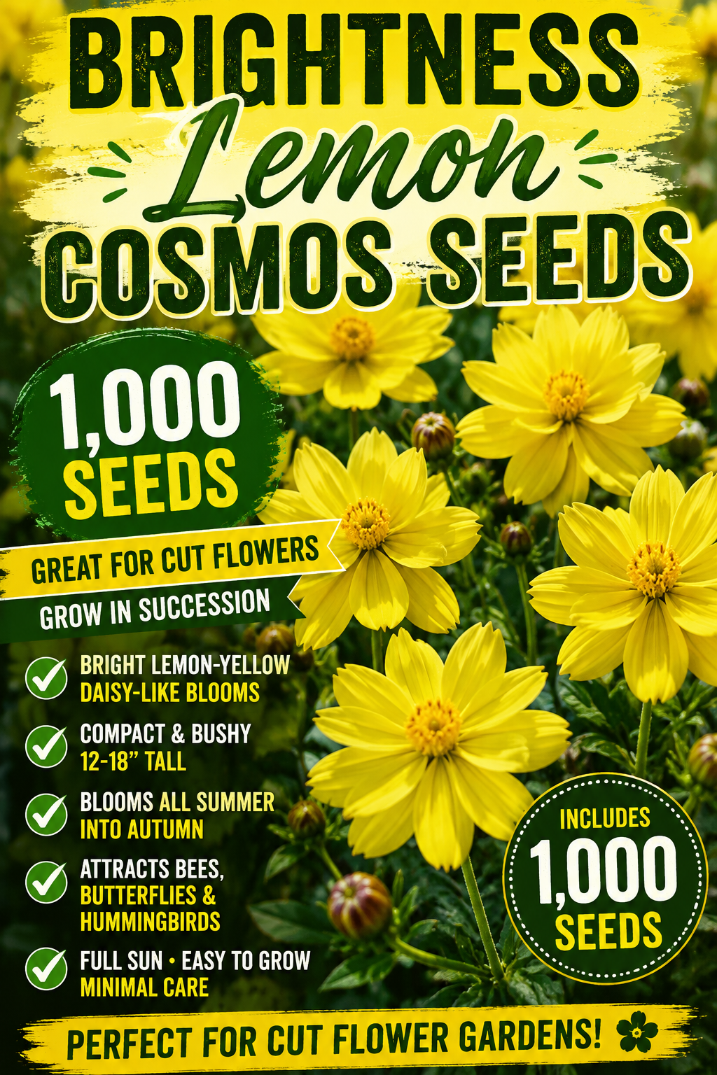 Brightness Lemon Cosmos Seeds promotional graphic showing a cluster of bright yellow cosmos flowers on a green foliage background, with large text reading 'BRIGHTNESS Lemon COSMOS SEEDS,' '1,000 SEEDS,' and feature callouts for cut flowers, blooms, compact bushy shape, and pollinator attraction.